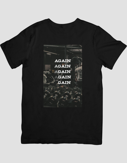 Again Again Gain T-shirt